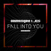 Cosmic Gate - Fall Into You (Remixes) [Single]