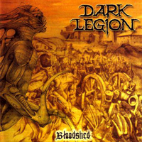 Dark Legion - Bloodshed