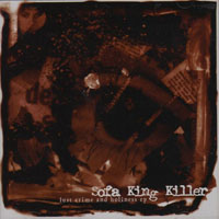 Sofa King Killer - Lust, Crime And Holiness