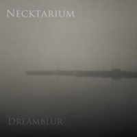 Necktarium - Dreamblur