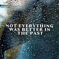 Fink - Not Everything Was Better In The Past (Single)