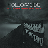 Seas On The Moon - Hollow Side (with Andrea Verdi) (Single)