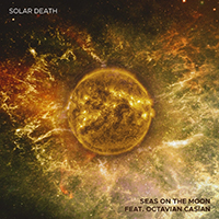 Seas On The Moon - Solar Death (with Octavian Casian) (Single)