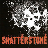 Shatterstone - Shatterstone