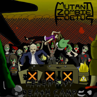 Mutant Zombie Foetus - Celebrity Deathcamp