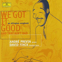 Andre Previn - We Got It Good & That Ain't Bad (An Ellington Songbook)