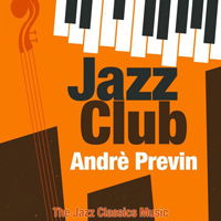 Andre Previn - Jazz Club (The Jazz Classics Music)