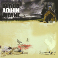 Black John Wayne - Serenade Of The Black And Blues