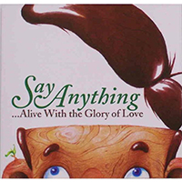 Say Anything - ...Alive with the Glory of Love (EP)