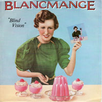 Blancmange - Blind Vision (7