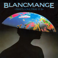 Blancmange - That's Love, That It is (12