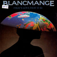 Blancmange - That's Love, That It is (7