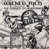 Wicked Rich - The Science Or Reasoning