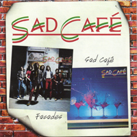Sad Cafe - Facades / Sad Cafe (Remasters 2009 - CD 1: 