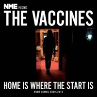 Vaccines - Home Is Where The Start Is (home demos 2009-2012)