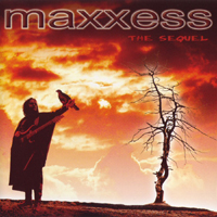 Maxxess - The Sequel