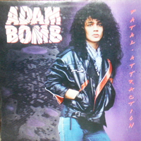 Adam Bomb - Fatal Attraction