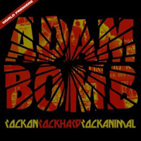 Adam Bomb - Rock On Rock Hard Rock Animal