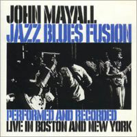 John Mayall & The Bluesbreakers - Jazz Blues Fusion
