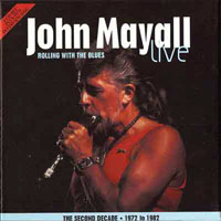 John Mayall & The Bluesbreakers - Rolling With The Blues (CD 2)
