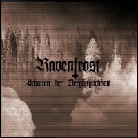 Ravenfrost - Schatten Der Verganglichkeit