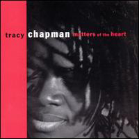 Tracy Chapman - Matters Of The Heart