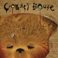 Crowded House - Intriguer