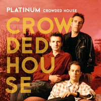 Crowded House - Platinum