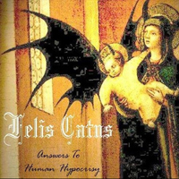 Felis Catus - Answers To Human Hypocrisy