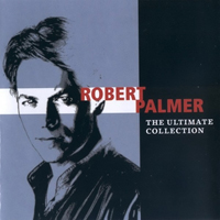 Robert Palmer - The Ultimate Collection (CD 3)