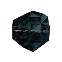 Neurotech - Infra Versus Ultra [Exclusive Pack] (CD 3: Instrumental Version)