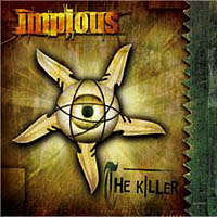 Impious - The Killer