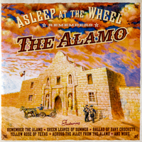 Asleep At The Wheel - Remembers the Alamo