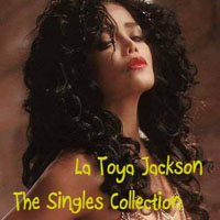 La Toya Jackson - The Singles Collection (CD 1)