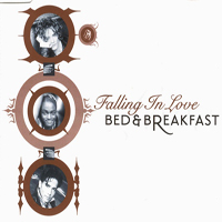 Bed & Breakfast - Falling In Love