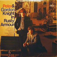 Peter and Gordon - Knight In Rusty Armour