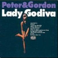 Peter and Gordon - Lady Godiva