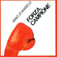 D'Angelo, Nino - Forza Campione