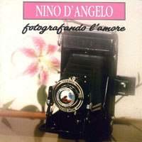 D'Angelo, Nino - Fotografando L'amore