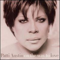 Patti Austin - On The Way To Love