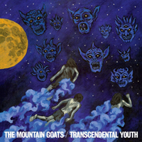 Mountain Goats - Transcendental Youth (Deluxe Edition)