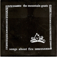 Mountain Goats - Songs About Fire (EP)
