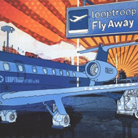 Looptroop Rockers - Fly Away