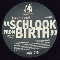 Looptroop Rockers - Schlook From Birth