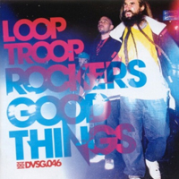 Looptroop Rockers - Good Things