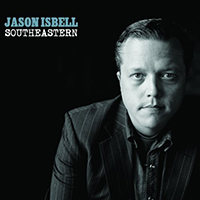 Jason Isbell & The 400 Unit - Southeastern