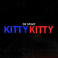 De Staat - Kitty Kitty (Single)