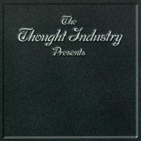 Thought Industry - Recruited To Do Good Deeds For The Devil