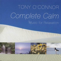 Tony O'Connor - Complete Calm