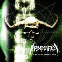 Abominattion - Rites Of The Eternal Hate